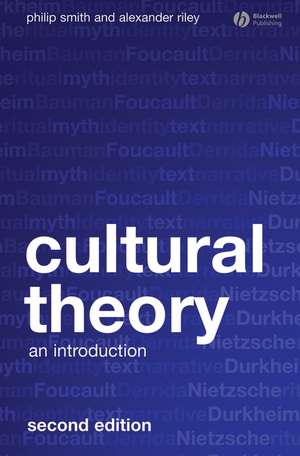 Cultural Theory – An Introduction 2e de P Smith