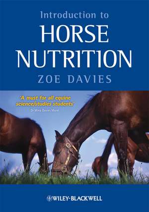 Introduction to Horse Nutrition de Z Davies