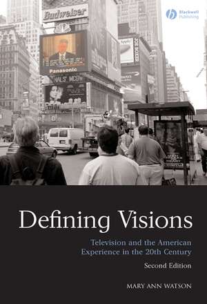 Defining Visions de Mary Ann Watson