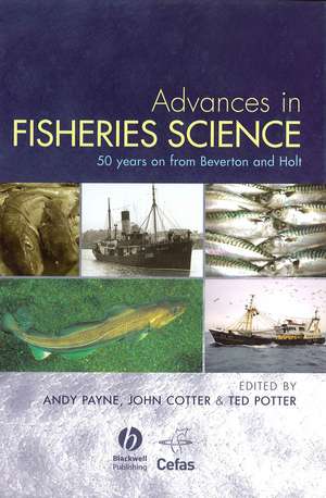 Advances in Fisheries Science – 50 Years after Beverton and Holt de A Payne