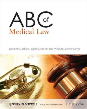 ABC of Medical Law de L Corfield