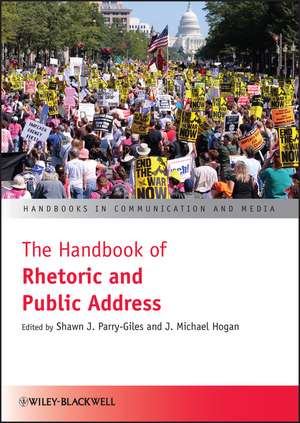 Handbook of Rhetoric and Public Address de SJ Parry–Giles