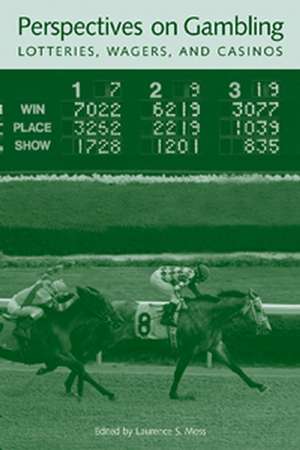 Perspectives on Gambling de Laurence S Moss