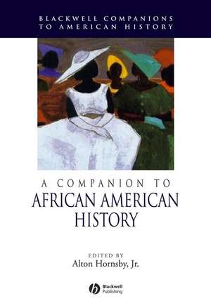 Companion to African American History de A Hornsby