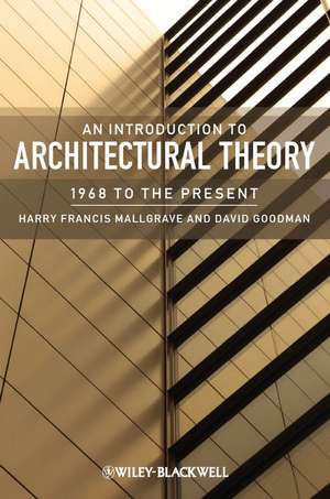 An Introduction to Architectural Theory de HF Mallgrave