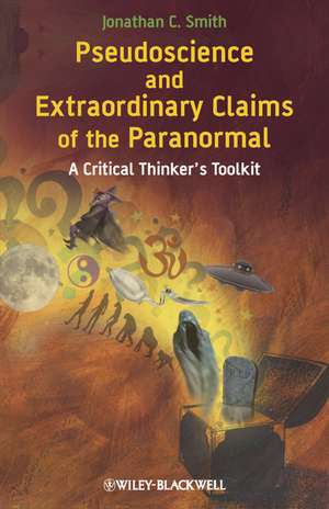 Pseudoscience Extraordinary Claims de Smith