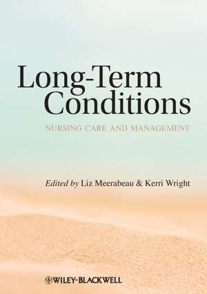 Long–Term Conditions – Nursing Care and Management de L Meerabeau