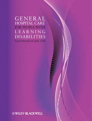 General Hospital Care for People with Learning Disabilities de L Hannon