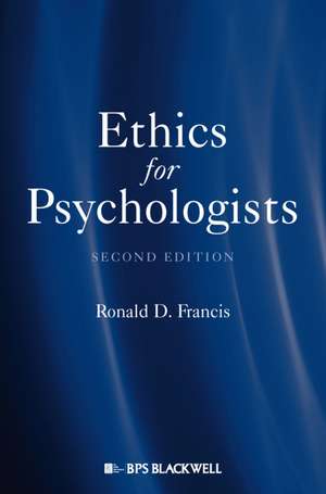 Ethics Psychologists 2e de Francis