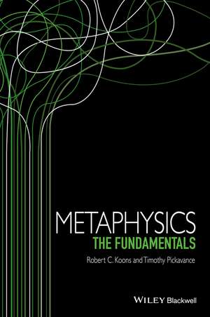 Metaphysics – The Fundamentals de R Koons