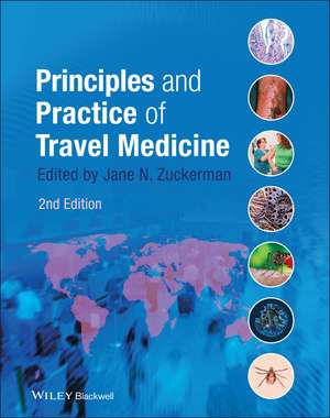 Principles and Practice of Travel Medicine 2e de JN Zuckerman