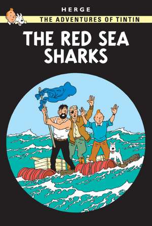 The Red Sea Sharks de Herge