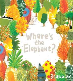 Where's the Elephant? de Barroux