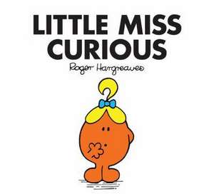 Little Miss Curious de Roger Hargreaves