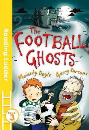 The Football Ghosts de Malachy Doyle