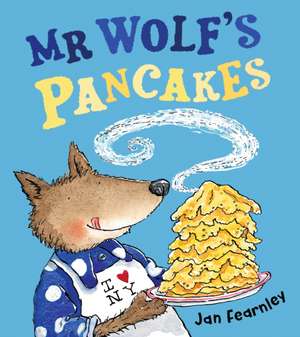 Mr Wolf's Pancakes de Jan Fearnley