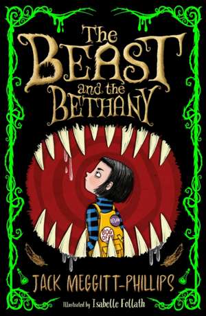 The Beast and the Bethany de Jack Meggitt-Phillips