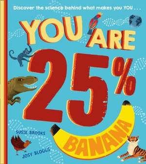 You Are 25% Banana de Susie Brooks