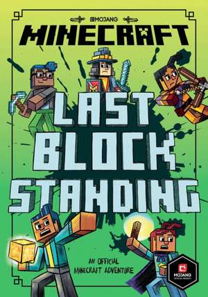 Minecraft: Last Block Standing (Woodsword Chronicles #6) de Nick Eliopulos