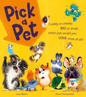 Pick a Pet de Lucy Beech