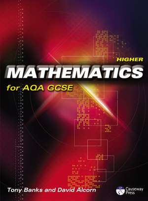 Higher Mathematics for AQA GCSE de David Alcorn