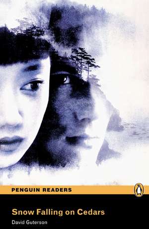 Penguin Readers Level 6 Snow Falling on Cedars de David Guterson