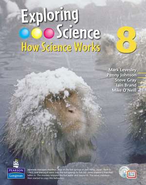 Exploring Science : How Science Works Year 8 Student Book with ActiveBook with CDROM de Mark Levesley