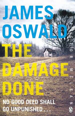 The Damage Done: Inspector McLean 6 de James Oswald