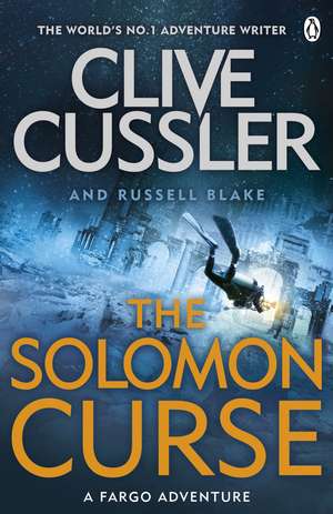 The Solomon Curse: Fargo Adventures #7 de Clive Cussler