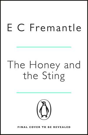 The Honey and the Sting de E C Fremantle