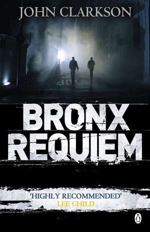 Bronx Requiem de John Clarkson