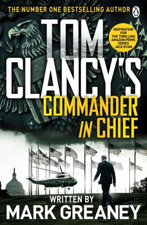 Tom Clancy’s Commander-in-Chief books-express.ro