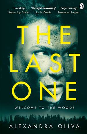 The Last One: An addictive post-apocalyptic thriller de Alexandra Oliva