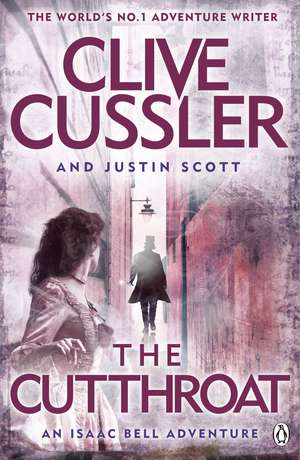 The Cutthroat: Isaac Bell #10 de Clive Cussler