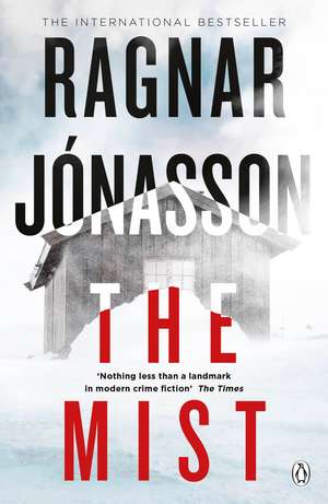 The Mist: Hidden Iceland Series, Book Three de Ragnar Jónasson