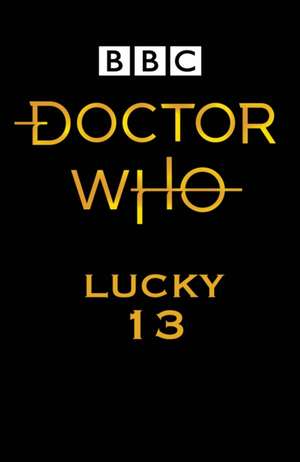 Doctor Who: Lucky 13