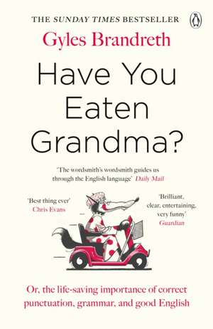 Have You Eaten Grandma? de Gyles Brandreth