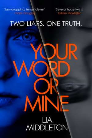 Your Word Or Mine de Lia Middleton