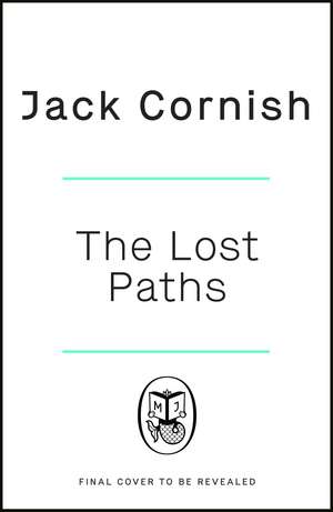 The Lost Paths de Jack Cornish