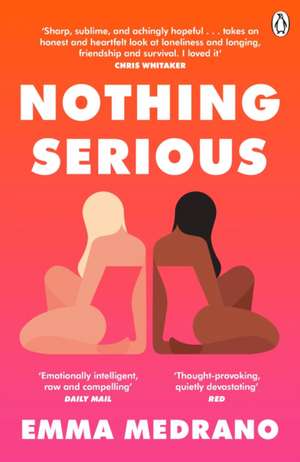Nothing Serious de Emma Medrano