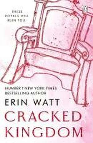 Cracked Kingdom de Erin Watt