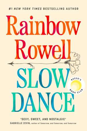 Slow Dance de Rainbow Rowell