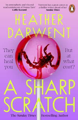 A Sharp Scratch de Heather Darwent