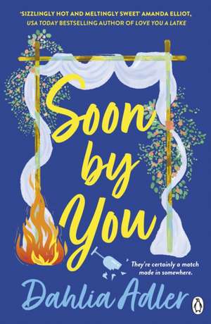 Soon by You de Dahlia Adler