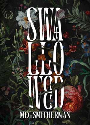 Swallowed de Meg Smitherman