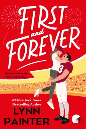 First and Forever de Lynn Painter