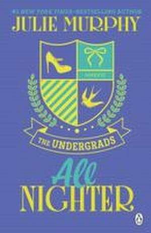 All Nighter de Julie Murphy
