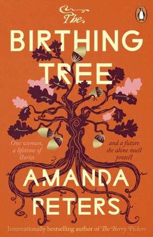 The Birthing Tree de Amanda Peters