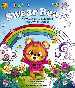 Swear Bears de Katharina Brzezinska