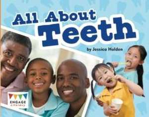 All About Teeth de Jessica Holden